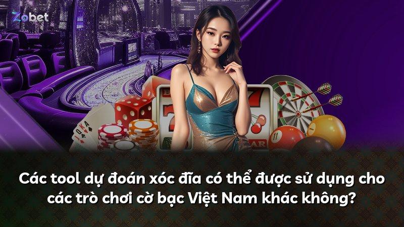 Các tool dự đoán xóc đĩa có thể được sử dụng cho các trò chơi cờ bạc Việt Nam khác không?
