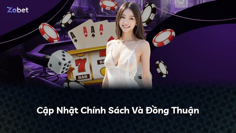 Cập Nhật Chính Sách Và Đồng Thuận