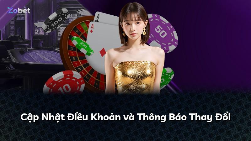 Cập Nhật Điều Khoản và Thông Báo Thay Đổi