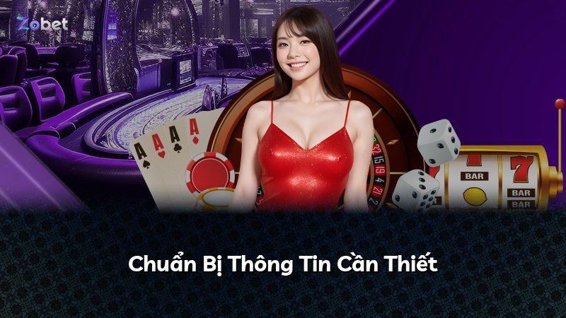 Chuẩn Bị Thông Tin Cần Thiết