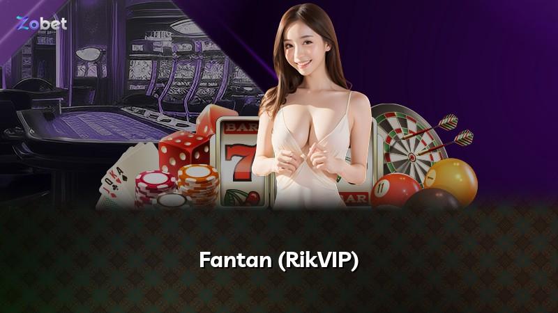 Fantan (RikVIP)