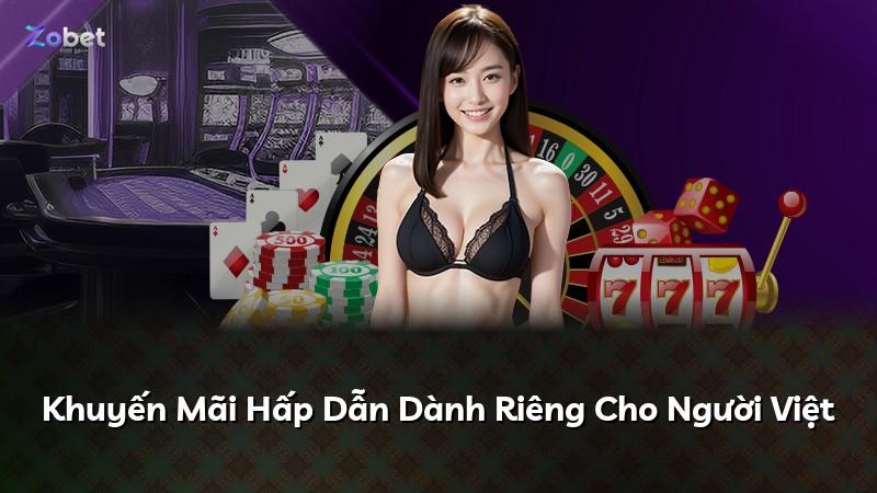 Khuyến Mãi Hấp Dẫn Dành Riêng Cho Người Việt