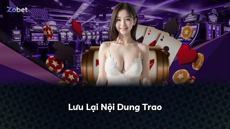 Lưu Lại Nội Dung Trao