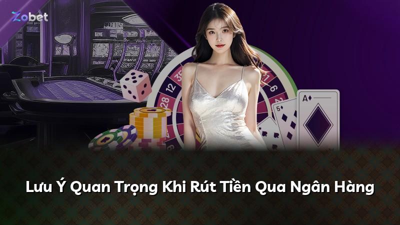 Lưu Ý Quan Trọng Khi Rút Tiền Qua Ngân Hàng