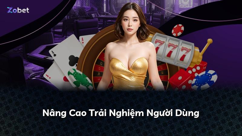 Nâng Cao Trải Nghiệm Người Dùng