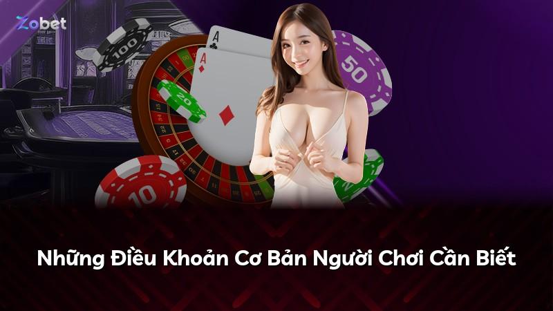 Những Điều Khoản Cơ Bản Người Chơi Cần Biết