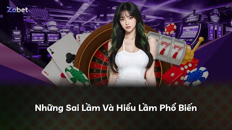 Những Sai Lầm Và Hiểu Lầm Phổ Biến