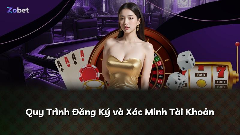 Quy Trình Đăng Ký và Xác Minh Tài Khoản