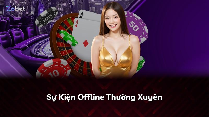 Sự Kiện Offline Thường Xuyên