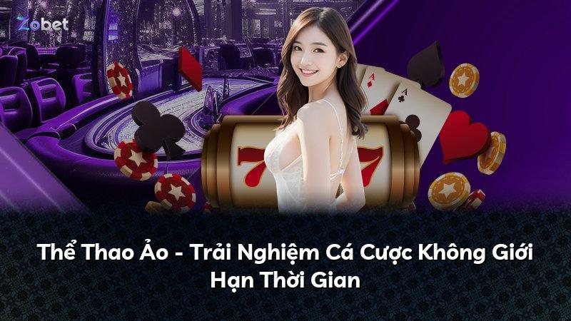 Thể Thao Ảo - Trải Nghiệm Cá Cược Không Giới Hạn Thời Gian