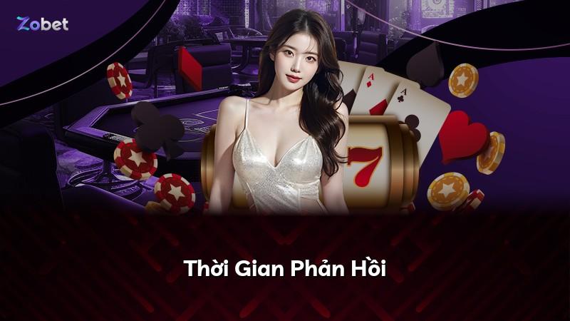 Thời Gian Phản Hồi