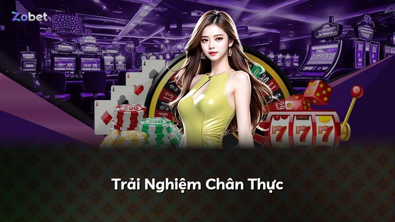 Trải Nghiệm Chân Thực