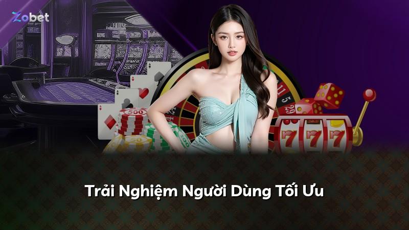 Trải Nghiệm Người Dùng Tối Ưu