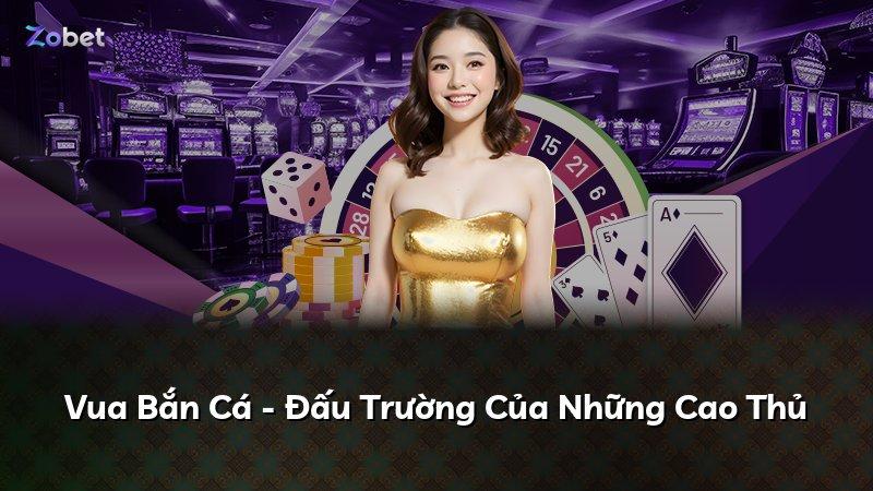Vua Bắn Cá - Đấu Trường Của Những Cao Thủ