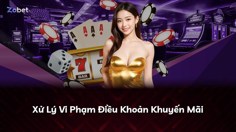 Xử Lý Vi Phạm Điều Khoản Khuyến Mãi